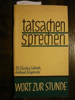 Bild des Verkufers fr Tatsachen sprechen. zum Verkauf von Versandantiquariat  Wenzel