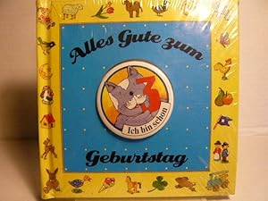 Seller image for Alles Gute zum Geburtstag. Ich bin schon 3. for sale by Versandantiquariat  Wenzel