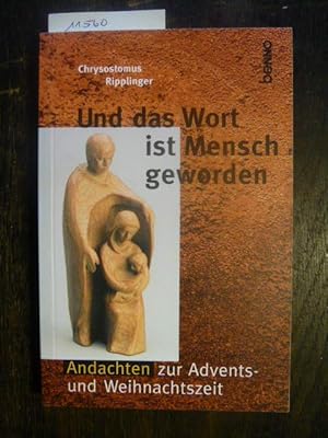 Bild des Verkufers fr Und das Wort ist Mensch geweorden. zum Verkauf von Versandantiquariat  Wenzel