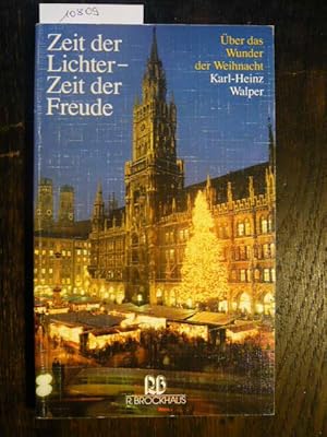 Seller image for Zeit der Lichter - Zeit der Freude. for sale by Versandantiquariat  Wenzel