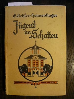 Seller image for Jugend im Shatten. for sale by Versandantiquariat  Wenzel