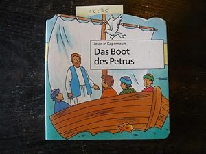 Bild des Verkufers fr Das Boot des Petrus. Jesus in Kapernaum. zum Verkauf von Versandantiquariat  Wenzel