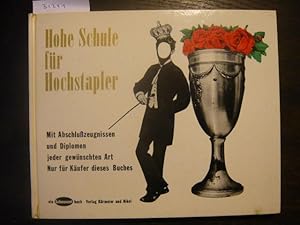 Hohe Schule für Hochstapler.