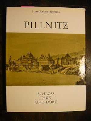 Pillnitz. Schloss, Park und Dorf.