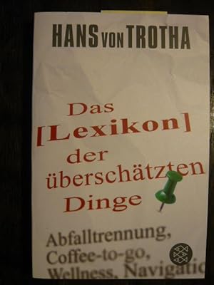 Seller image for Lexikon der berschtzten Dinge. for sale by Versandantiquariat  Wenzel