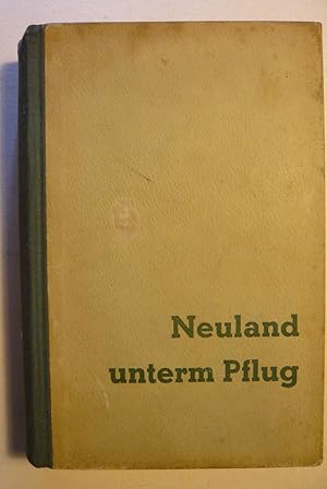 Imagen del vendedor de Neuland unterm Pflug a la venta por Versandantiquariat  Wenzel