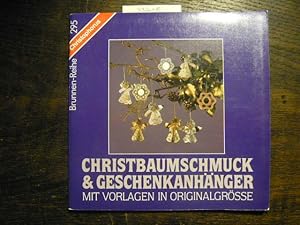Bild des Verkufers fr Christbaumschmuck & Geschenkanhnger mit Vorlagen in Originalgrsse. zum Verkauf von Versandantiquariat  Wenzel