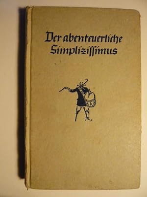 Bild des Verkufers fr Der abenteuerliche Simplizius Simplizissimus. zum Verkauf von Versandantiquariat  Wenzel