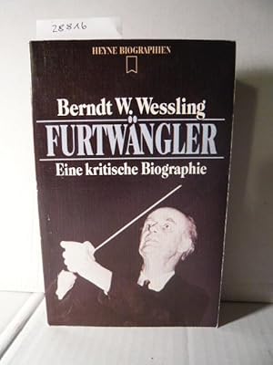 Furtwängler. Eine kritische Biographie.