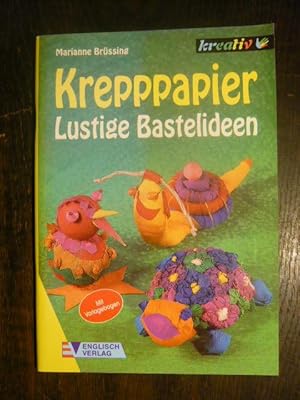 Krepppapier. Lustige Bastelideen.