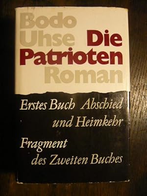 Bild des Verkufers fr Die Patrioten. zum Verkauf von Versandantiquariat  Wenzel