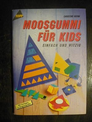 Moosgummi für Kids. Einfach und witzig.