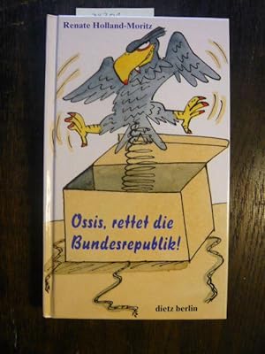 Imagen del vendedor de Ossis, rettet die Bundesrepublik! a la venta por Versandantiquariat  Wenzel