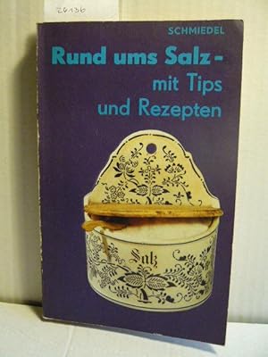 Rund ums Salz - mit Tips und Rezepten.