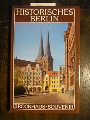 Bild des Verkufers fr Historisches Berlin. zum Verkauf von Versandantiquariat  Wenzel