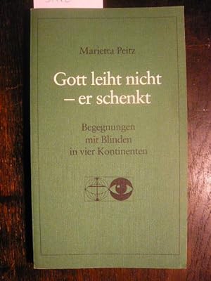 Seller image for Gott leiht nicht - er schenkt. for sale by Versandantiquariat  Wenzel