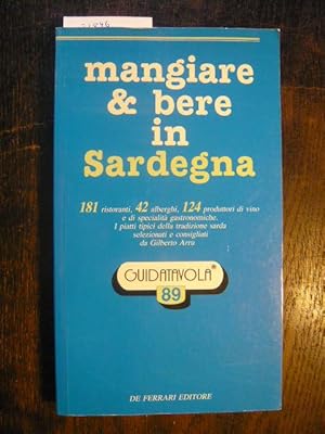 Imagen del vendedor de mangiare & bere in Sardegna. a la venta por Versandantiquariat  Wenzel