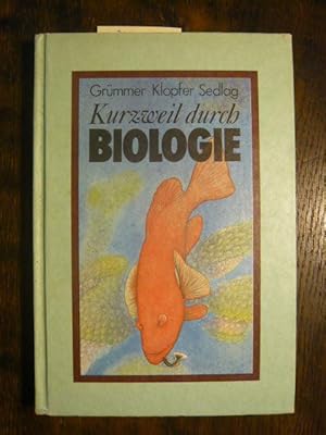 Seller image for Kurzweil durch Biologie. for sale by Versandantiquariat  Wenzel