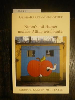 Seller image for Nimm's mit Humor und der Alltag wird bunter for sale by Versandantiquariat  Wenzel