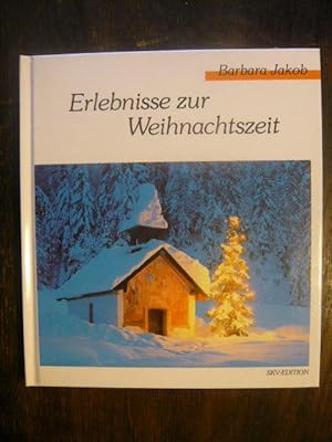 Imagen del vendedor de Erlebnisse zur Weihnachtszeit a la venta por Versandantiquariat  Wenzel