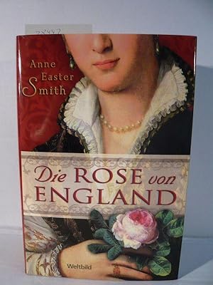 Imagen del vendedor de Die Rose von England. a la venta por Versandantiquariat  Wenzel