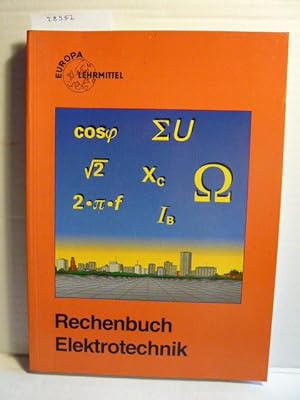 Bild des Verkufers fr Rechenbuch Elektrotechnik. zum Verkauf von Versandantiquariat  Wenzel