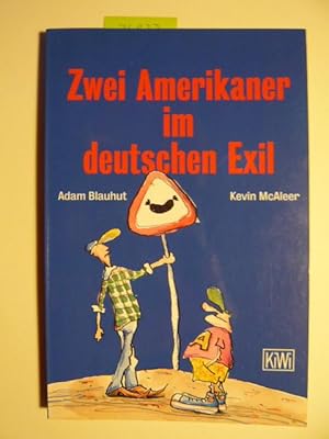 Bild des Verkufers fr Zwei Amerikaner im deutschen Exil. zum Verkauf von Versandantiquariat  Wenzel