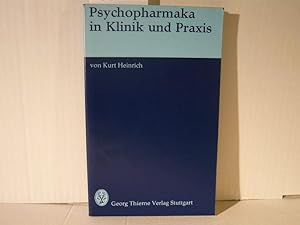 Bild des Verkufers fr Psychopharmaka in Klinik und Praxis. zum Verkauf von Versandantiquariat  Wenzel