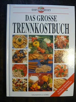 Das grosse Trennkostbuch.