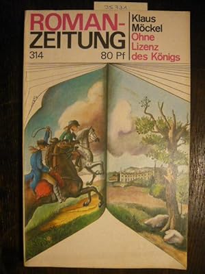 Seller image for Ohne Lizenz des Knigs. for sale by Versandantiquariat  Wenzel