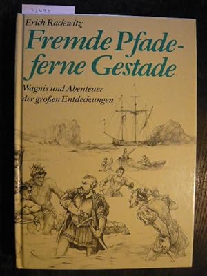 Seller image for Fremde Pfade - ferne Gestade. for sale by Versandantiquariat  Wenzel