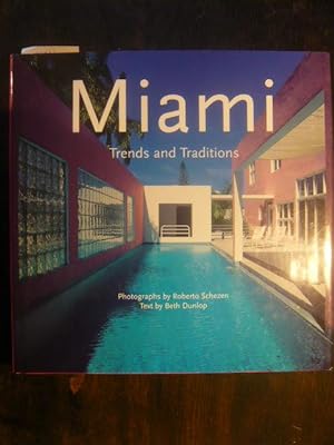 Seller image for Miami. Trends and Traditions for sale by Versandantiquariat  Wenzel