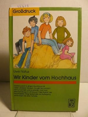 Seller image for Wir Kinder vom Hochhaus. for sale by Versandantiquariat  Wenzel