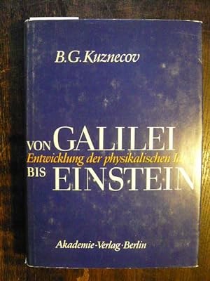 Bild des Verkufers fr Von Galilei bis Einstein. zum Verkauf von Versandantiquariat  Wenzel