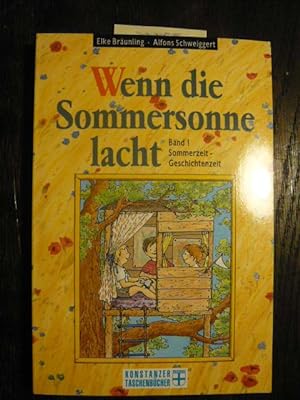 Seller image for Wenn die Sommersonne lacht. Band I. for sale by Versandantiquariat  Wenzel