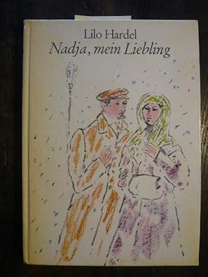 Seller image for Nadja, mein Liebling. for sale by Versandantiquariat  Wenzel