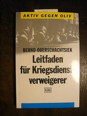 Bild des Verkufers fr Leitfaden fr Kriegsdienstverweigerer. zum Verkauf von Versandantiquariat  Wenzel