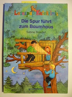 Seller image for Die Spur fhrt zum Baumhaus. for sale by Versandantiquariat  Wenzel