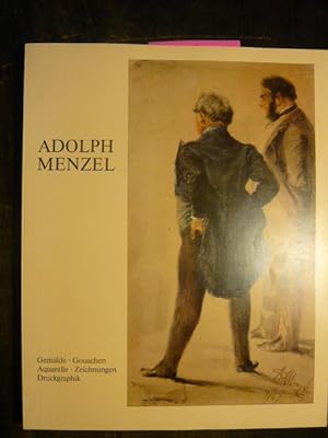 Adolph Menzel. Realist - Historist - Maler des Hofes