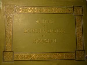 Der Kunstverein für Böhmen in Prag seinen Mitgliedern im Jahre 1890, 1892, 1894, 1896, 1898