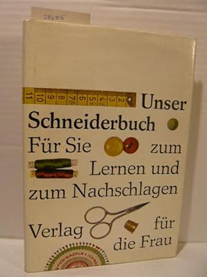 Bild des Verkufers fr Unser Schneiderbuch. zum Verkauf von Versandantiquariat  Wenzel