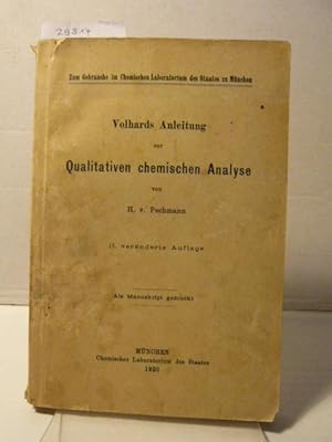 Bild des Verkufers fr Volhards Anleitung zur qualitativen chemischen Analyse. zum Verkauf von Versandantiquariat  Wenzel