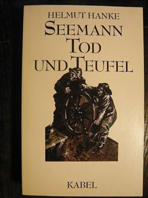 Image du vendeur pour Seemann, Tod und Teufel. mis en vente par Versandantiquariat  Wenzel