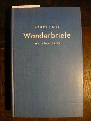 Image du vendeur pour Wanderbriefe an eine Frau. mis en vente par Versandantiquariat  Wenzel