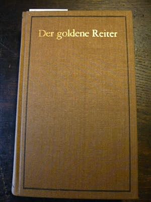 Imagen del vendedor de Der goldene Reiter und sein Verhngnis a la venta por Versandantiquariat  Wenzel