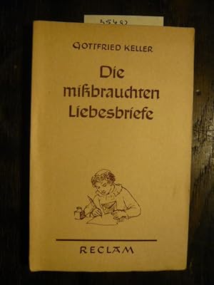 Bild des Verkufers fr Die mibrauchten Liebesbriefe. zum Verkauf von Versandantiquariat  Wenzel