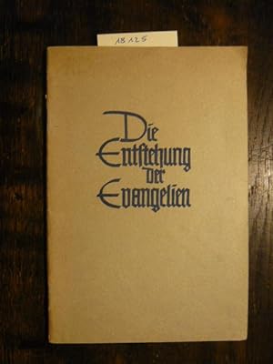 Seller image for Die Entstehung der Evangelien. for sale by Versandantiquariat  Wenzel