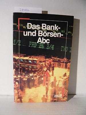 Immagine del venditore per Das Bank- und Brsen-ABC. venduto da Versandantiquariat  Wenzel