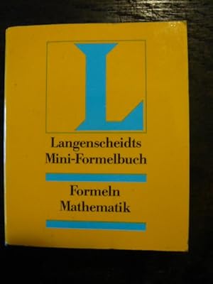 Bild des Verkufers fr Langenscheidts Mini-Formelbuch 63. Formeln Mathematik. zum Verkauf von Versandantiquariat  Wenzel