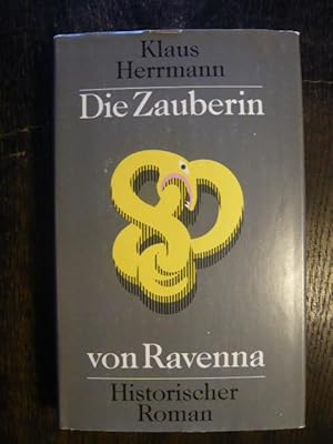 Bild des Verkufers fr Die Zauberin von Ravenna. zum Verkauf von Versandantiquariat  Wenzel